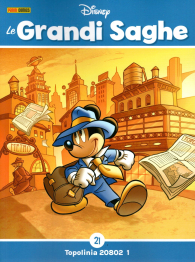 Fumetto - Le grandi saghe n.21: Topolinia 20802 n.1