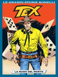 Fumetto - Le grandi storie bonelli n.12: Tex - la mano del morto