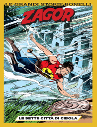 Fumetto - Le grandi storie bonelli n.9: Zagor - le sette città di cibola