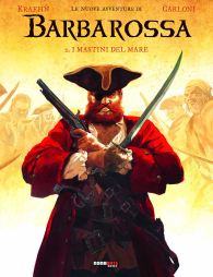 Fumetto - Le nuove avventure di barbarossa n.2: I mastini del mare