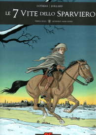 Fumetto - Le sette vite dello sparviero n.1: Terzo ciclo - quindici anni dopo