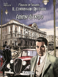 Fumetto - Le stagioni del commissario ricciardi n.8: Anime di vetro