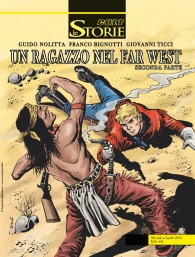 Fumetto - Le storie n.114: Un ragazzo nel far west n.2