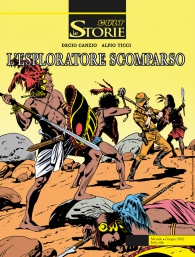 Fumetto - Le storie n.116: L'esploratore scomparso