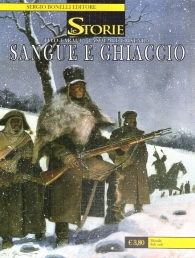 Fumetto - Le storie n.47: Sangue e ghiaccio