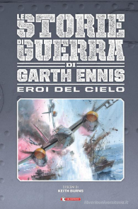 Fumetto - Le storie di guerra di garth ennis n.9: Eroi del cielo