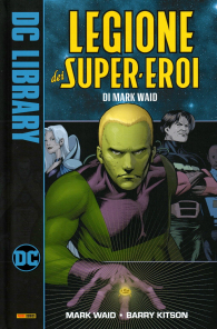 Fumetto - Legione dei super-eroi di mark waid