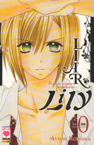 Fumetto - Liar lily - non è come sembra!: Serie completa 0/17