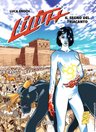 Fumetto - Lilith n.1: Il segno del triacanto