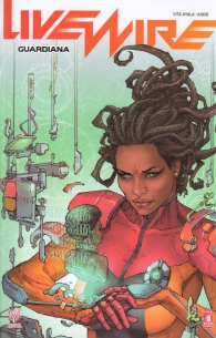 Fumetto - Livewire n.2: Guardiana