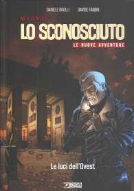 Fumetto - Lo sconosciuto - le nuove avventure n.1: Le luci dell'ovest