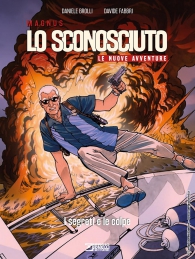 Fumetto - Lo sconosciuto - le nuove avventure n.2: I segreti e le colpe