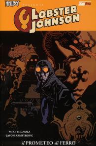 Fumetto - Hellboy presenta lobster johnson n.1: Il prometeo di ferro