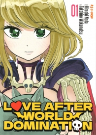Fumetto - Love after world domination n.1