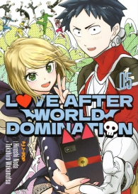 Fumetto - Love after world domination n.5