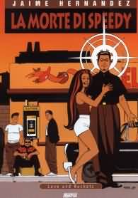 Fumetto - Love and rockets n.6: La morte di speedy