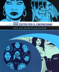 Fumetto - Love and rockets palomar - collection n.1: Una zuppa per il crepacuore