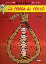 Fumetto - Le avventure di lucky luke dopo morris: La corda al collo