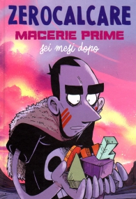 Fumetto - Macerie prime: Sei mesi dopo