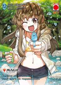 Fumetto - Magic the gathering destroy all humankind they can't be regenerated n.12