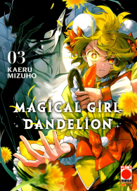 Fumetto - Magical girl dandelion n.3