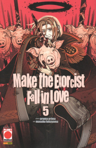 Fumetto - Make the exorcist fall in love n.5