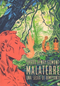 Fumetto - Malaterre: Una selva di rimpianti