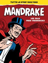 Fumetto - Mandrake: Tutte le strip 1965-1969