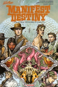 Fumetto - Manifest destiny - volume n.2: Amphibia e insecta