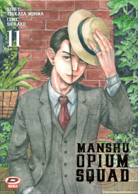 Fumetto - Manshu opium squad n.11