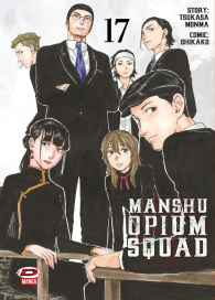 Fumetto - Manshu opium squad n.17
