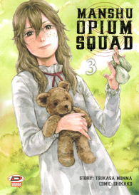 Fumetto - Manshu opium squad n.3
