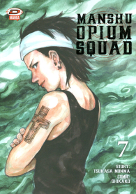 Fumetto - Manshu opium squad n.7