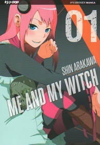 Fumetto - Me and my witch n.1