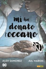 Fumetto - Mi hai donato l'oceano