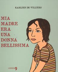 Fumetto - Mia madre era una donna bellissima