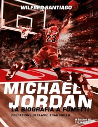 Fumetto - Michael jordan: La biografia a fumetti