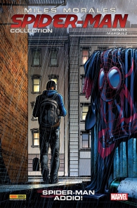 Fumetto - Miles morales spider-man - collection n.6: Spider-man addio!