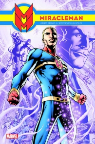 Fumetto - Miracleman n.1: Il sogno di un volo