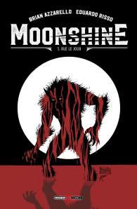 Fumetto - Moonshine n.3: Rue le jour