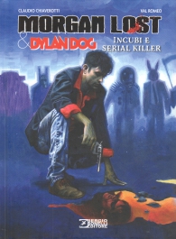 Fumetto - Morgan lost & dylan dog: Incubi e serial killer