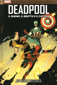 Fumetto - Must have - deadpool: Il buono, il brutto e il cattivo