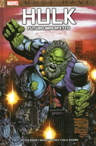 Fumetto - Must have - hulk: Futuro imperfetto