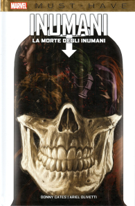 Fumetto - Must have - inumani: La morte degli inumani