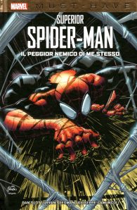 Fumetto - Must have - spider-man: Il peggior nemico di me stesso