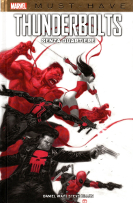 Fumetto - Must have - thunderbolts: Senza quartiere