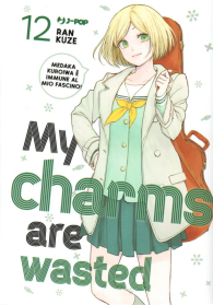 Fumetto - My charms are wasted n.12