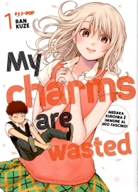 Fumetto - My charms are wasted n.1
