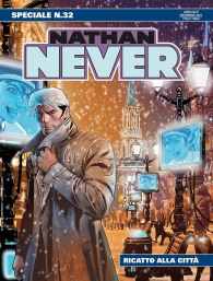Fumetto - Nathan never - speciale n.32: Ricatto alla città