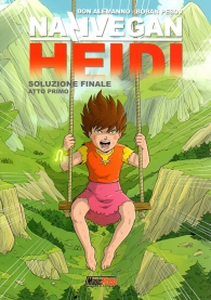 Fumetto - Nazivegan heidi n.2: Soluzione finale n.1